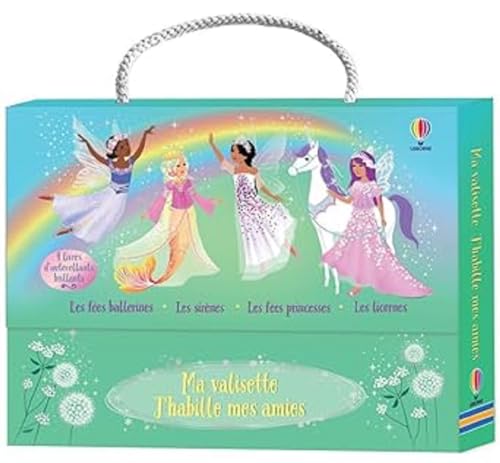 Ma valisette J'habille mes amies Les fées ballerines, Les sirènes, Les fées princesses et Les licorn