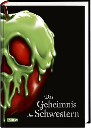 Disney Villains 6: Das Geheimnis der Schwestern: Die Geschichte der gemeinsten Schwestern der Welt (6)
