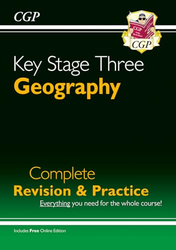 KS3 Geography Complete Revision & Practice (with Online Edition): for Years 7, 8 and 9 (CGP KS3 Revision & Practice)