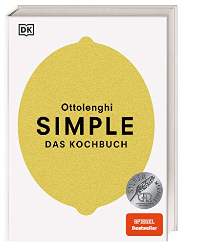 Simple. Das Kochbuch: Überraschend einfach, immer besonders. Der SPIEGEL-Besteller mit 130 Rezepten