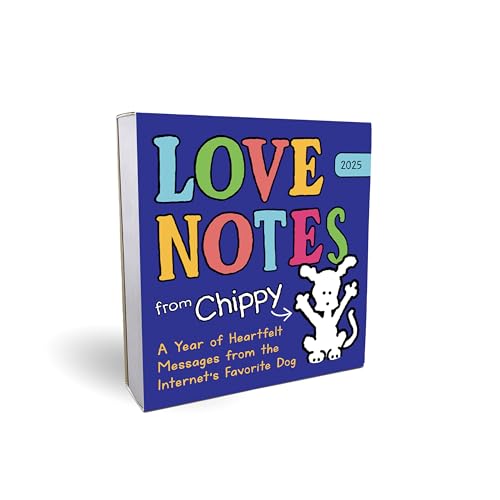 2025 Love Notes from Chippy Boxed Calendar: A Year of Heartfelt Messages from the Internet's Favorite Dog