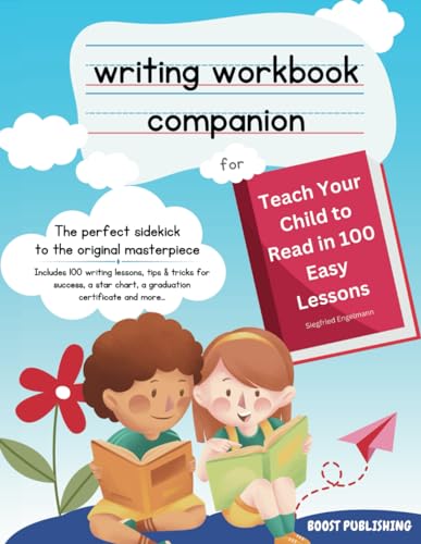 Writing Workbook Companion for Teach Your Child to Read in 100 Easy Lessons