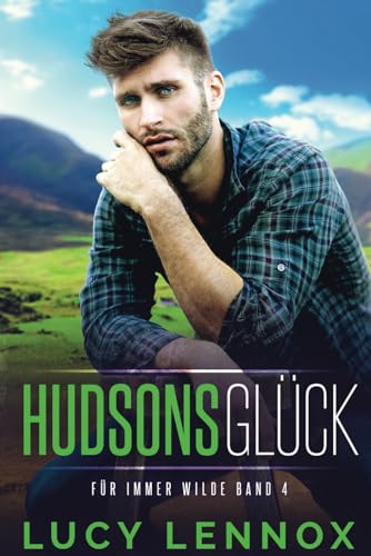 Hudsons Glück: Für Immer Wilde Band 4