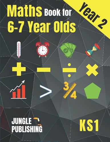 Maths Book for 6-7 Year Olds: Year 2 Maths Workbook (KS1 Maths)