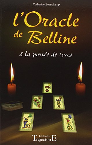 L'oracle de belline à la portée de tous