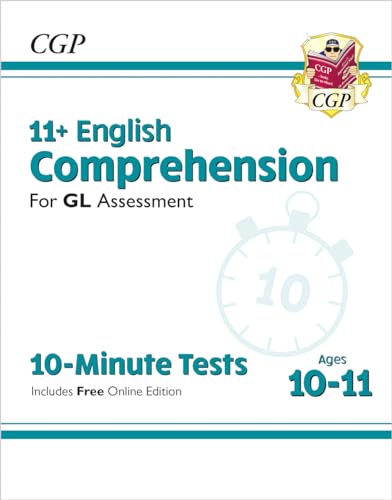 11+ GL 10-Minute Tests: English Comprehension - Ages 10-11 Book 1 (with Online Edition): for the 2024 exams (CGP GL 11+ Ages 10-11)