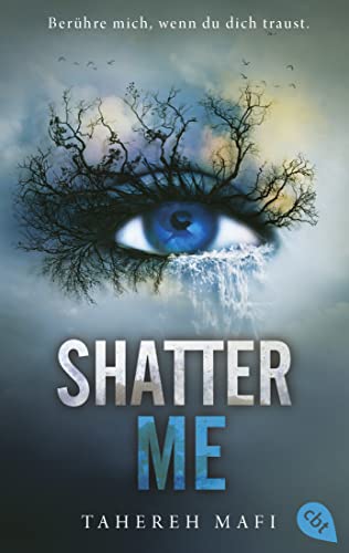 Shatter Me: Der Auftakt der mitreißenden Romantasy-Reihe. TikTok made me buy it. (Die Shatter-Me-Reihe, Band 1)