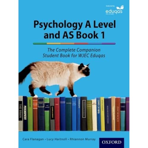 The Complete Companions for Eduqas Year 1 and AS Psychology Student Book (The Complete Companions for WJEC, Second Edition)