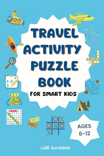 Travel Activity Book For Smart Kids | Mazes, Dot to Dot, Word Searches, Crosswords, Puzzles and More | Fun and Challenging Brain Games