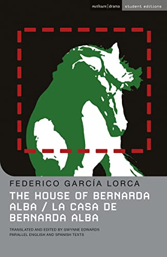 The House Of Bernarda Alba: La casa de Bernarda Alba (Student Editions)