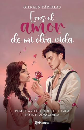 Eres el amor de mi otra vida / You're the Love of My Other Life (Spanish Edition)