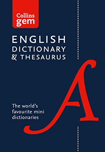 GEM ENG DICT & THESAURUS FX: The world's favourite mini English dictionary and thesaurus (Collins Gem Dictionaries)