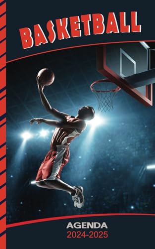 Agenda Scolaire Basketball: Sport - Une page par jour avec la date, calendrier, vacances - Pour garçon collège et lycée