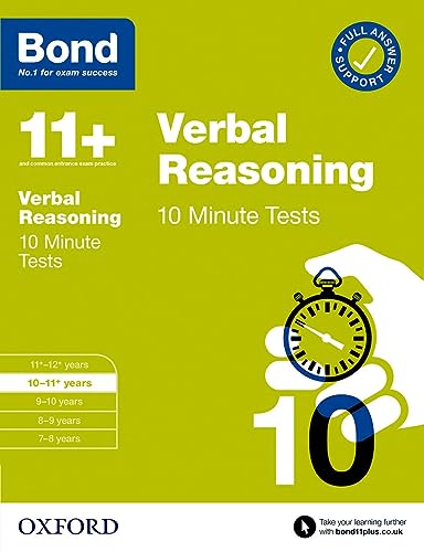 Bond 11+ 10 Minute Tests Verbal Reasoning 10-11 years: For 11+ GL assessment and Entrance Exams (Bond: 10 Minute Tests)