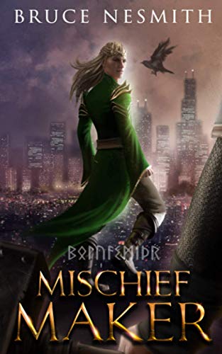 Mischief Maker: Norse Mythology Reimagined (Loki Redeemed)