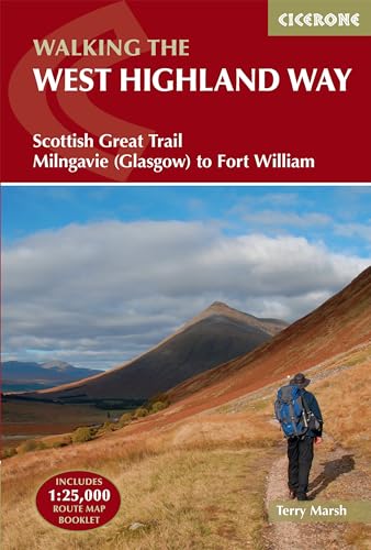 The West Highland Way: Scottish Great Trail – Milngavie (Glasgow) to Fort William (UK Long-Distance Trails)