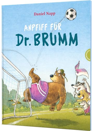 Dr. Brumm: Anpfiff für Dr. Brumm: Eine Fußballgeschichte ab 4 Jahren