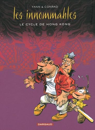 Les Innommables - Intégrale, tome 1 - Le cycle de Hong-Kong