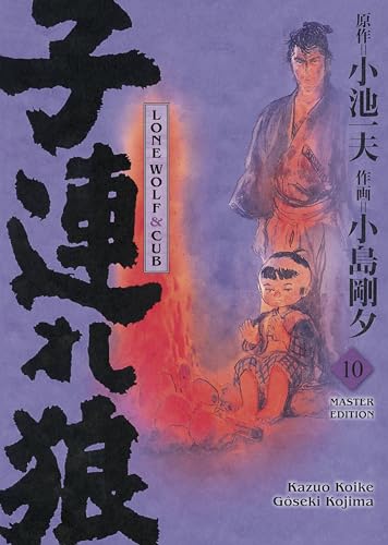 Lone Wolf & Cub - Master Edition 10: Das Meisterwerk als edle und neu bearbeitete Luxusausgabe