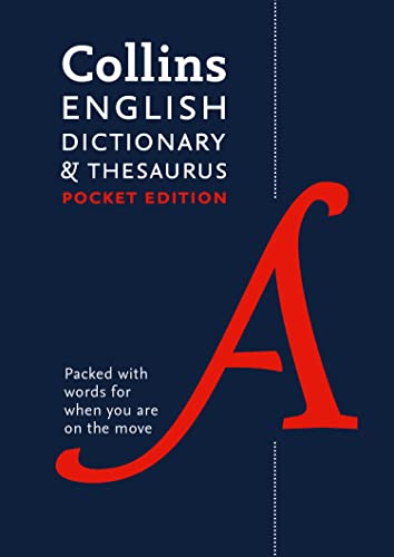 English Pocket Dictionary and Thesaurus: The perfect portable English dictionary and thesaurus (Collins Pocket Dictionaries)