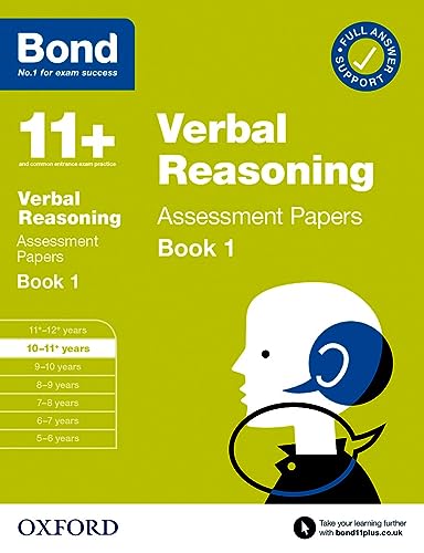 Bond 11+ Verbal Reasoning Assessment Papers 10-11 years Book 1: For 11+ GL assessment and Entrance Exams (Bond: Assessment Papers)