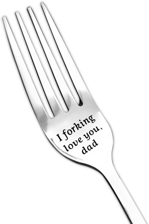 I Forking Love You Dad Engraved Salad Fork