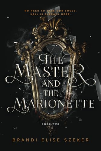 The Master and The Marionette (The Pawn and The Puppet series)