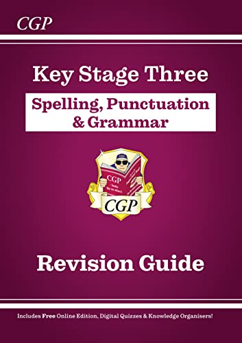 New KS3 Spelling, Punctuation & Grammar Revision Guide (with Online Edition & Quizzes): for Years 7, 8 and 9
