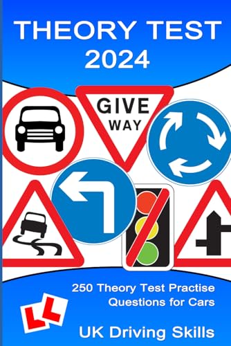 250 Theory Test Practise Questions for Cars: Highway Code Questions & Answers (Theory Test Questions)