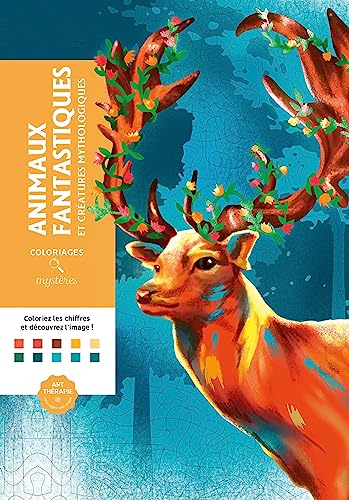 Coloriages mystères - Animaux fantastiques et créatures mythologiques