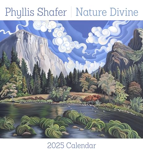 Phyllis Shafer: Nature Divine 2025 Wall Calendar