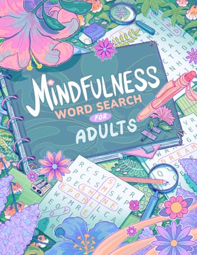 Mindfulness Word Search for Adults: Positive and Calming Word Search Puzzle Book for Adults and Seniors | Over 2400 Large Print Words | Fun Word Find ... Facts (SENIORTASSE PUZZLE MASTERY)