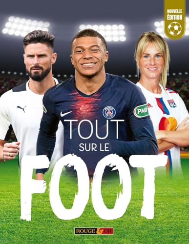 Tout sur le foot - Encyclopédie sur le football - Dès 7 ans