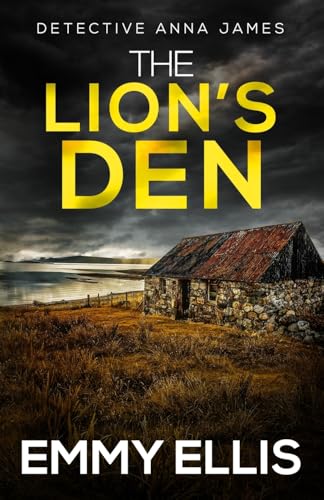 THE LION'S DEN: A gripping Yorkshire crime thriller full of twists (2) (Detective Anna James)