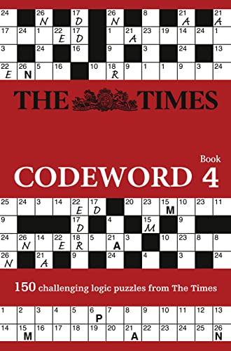 The Times Codeword 4: 150 cracking logic puzzles (The Times Puzzle Books)