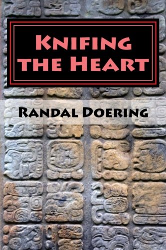 Cover of Knifing the Heart: Stories of The Six Shadows Adventuring Party