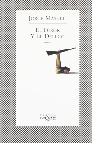 El Furor Y El Delirio/rage And Delirium