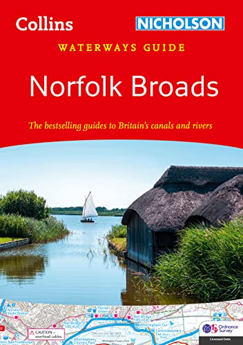 Norfolk Broads: For everyone with an interest in Britain’s canals and rivers (Collins Nicholson Waterways Guides)