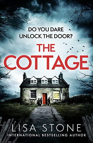 The Cottage: The gripping new 2021 crime suspense thriller with a difference: The gripping crime suspense thriller with a twist you’ll never see coming
