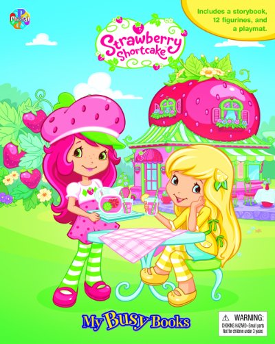Strawberry Shortcake (My Busy Books)