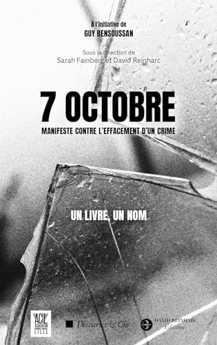7 octobre, manifeste contre l'effacement d'un crime