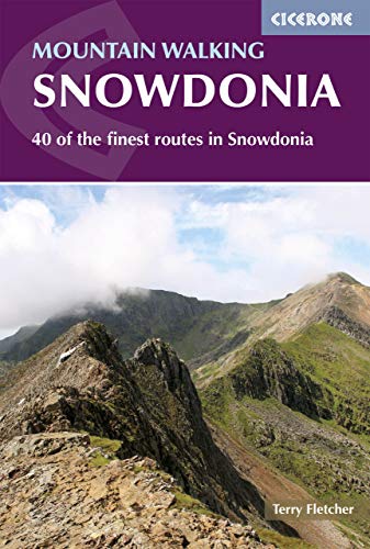 Mountain Walking in Snowdonia: 40 of the finest routes in Snowdonia | Cicerone Guides