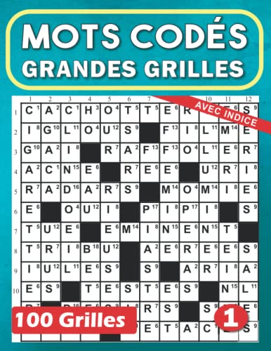 Mots Codés Grandes Grilles avec indice: livre mots croisés adultes de 100 grilles - Soulager Le Stress Et Améliore La Mémoire - Idéal Cadeau pour Noël