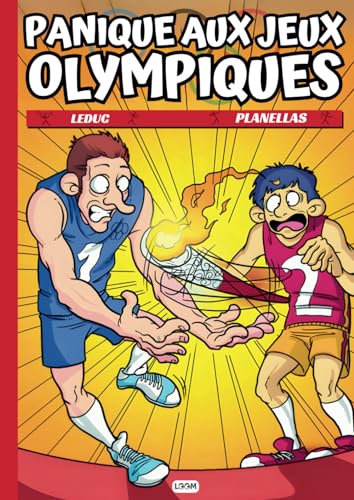 Panique aux Jeux olympiques | BD humour sport JO | bande dessinée à partir de 9/10 ans: Idéal lecture pour adolescent et toute la famille