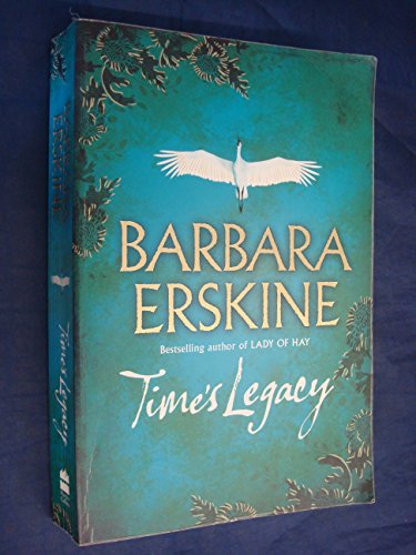 Time’s Legacy: A gripping historical fiction from the Sunday Times bestseller of The Ghost Tree