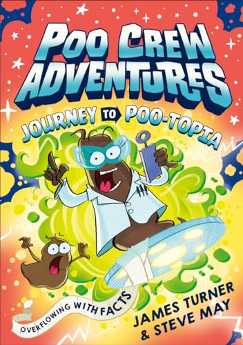 Journey to Poo-topia: A hilariously funny illustrated comic graphic novel for children new for 2024 (Poo Crew Adventures)