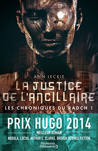 Les chroniques du Radch, 1 : La justice de l'ancillaire