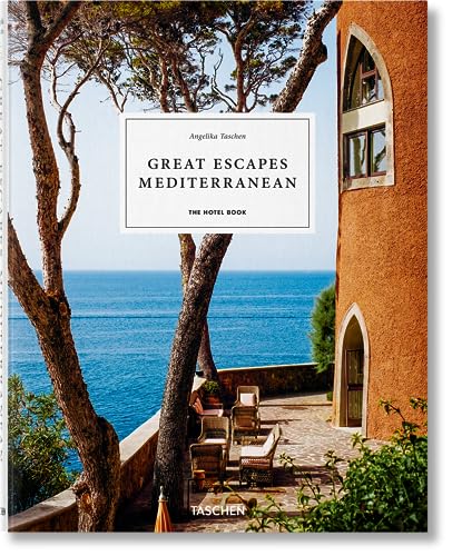 Great Escapes 2020: Mediterranean: The Hotel Book