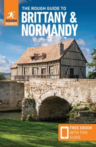 The Rough Guide to Brittany & Normandy (Travel Guide with Free eBook) (Rough Guides Main Series)