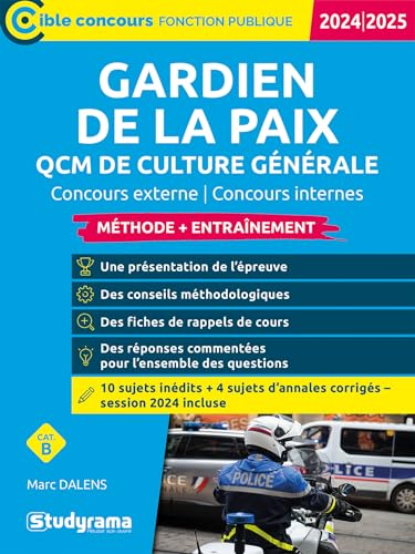 Gardien de la paix – QCM de culture générale (Concours 2024-2025): Concours externe – Concours internes